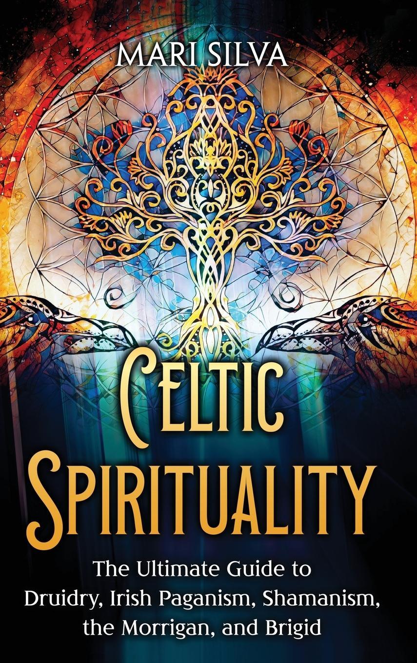 Cover: 9781638182030 | Celtic Spirituality | Mari Silva | Buch | HC gerader Rücken kaschiert