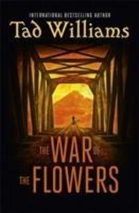 Cover: 9781473641211 | Williams, T: The War of the Flowers | Tad Williams | Taschenbuch