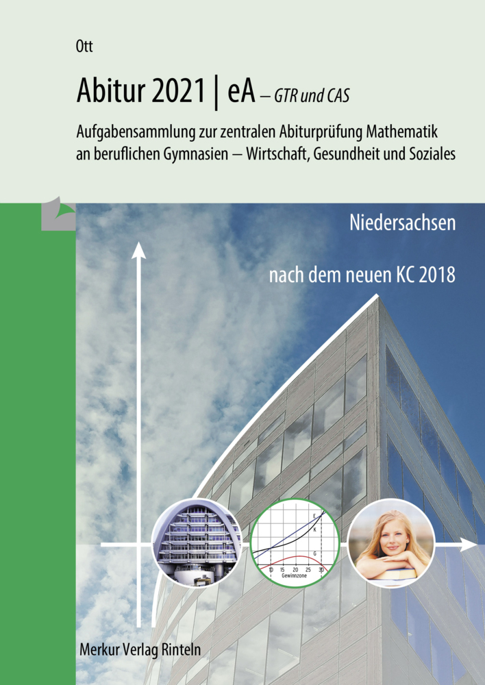 Cover: 9783812010108 | Mathematik Abitur 2021 - eA - GTR und CAS - Niedersachsen | Roland Ott