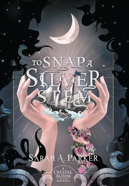 Cover: 9780645771411 | To Snap a Silver Stem | Sarah A Parker | Buch | Englisch | 2023