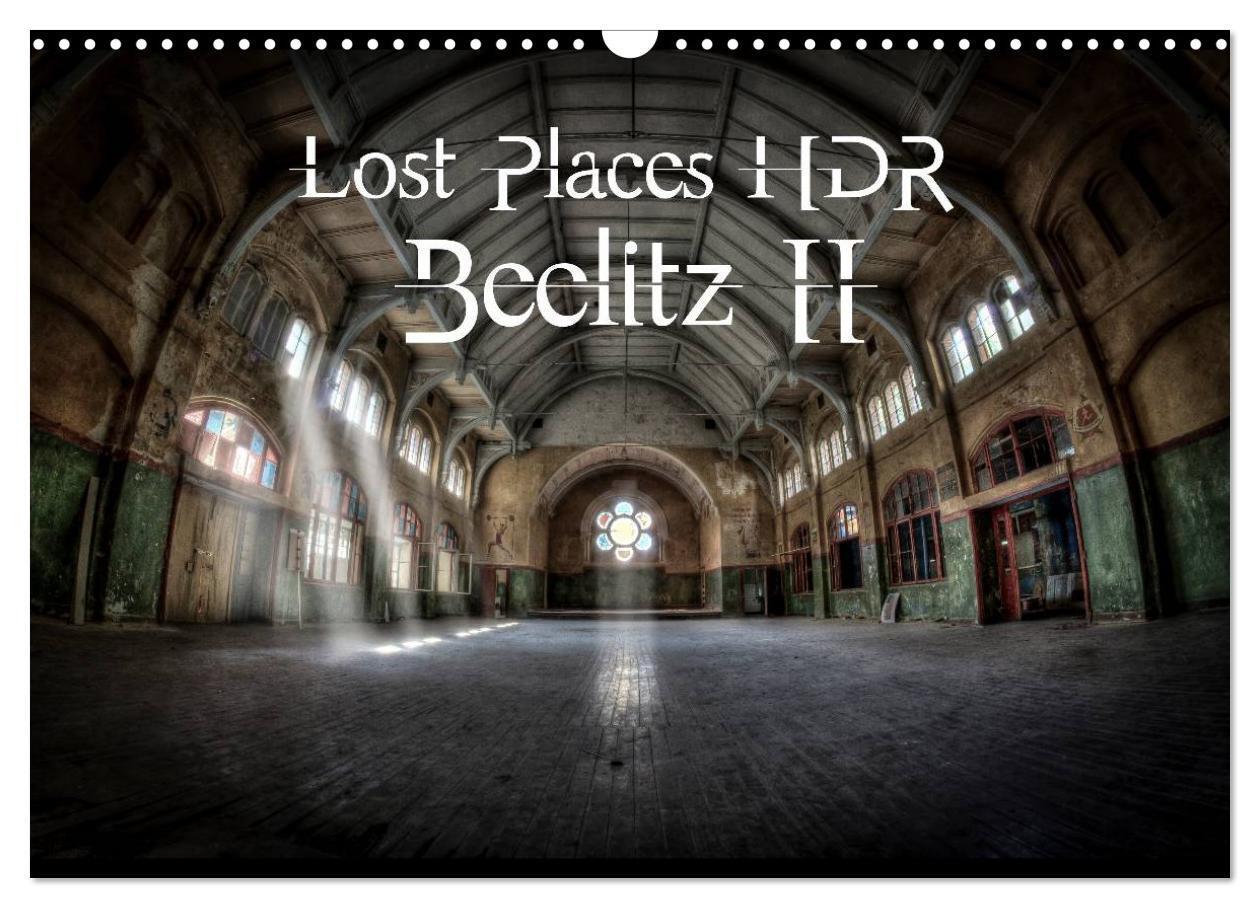 Cover: 9781325898053 | Lost Places HDR Beelitz II (Wall Calendar 2024 DIN A3 landscape),...
