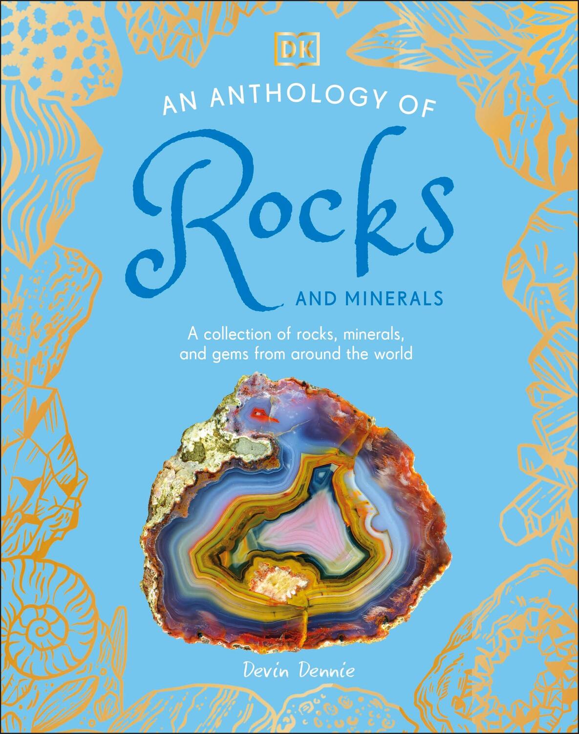 Cover: 9780241689523 | An Anthology of Rocks and Minerals | Buch | DK Children's Anthologies