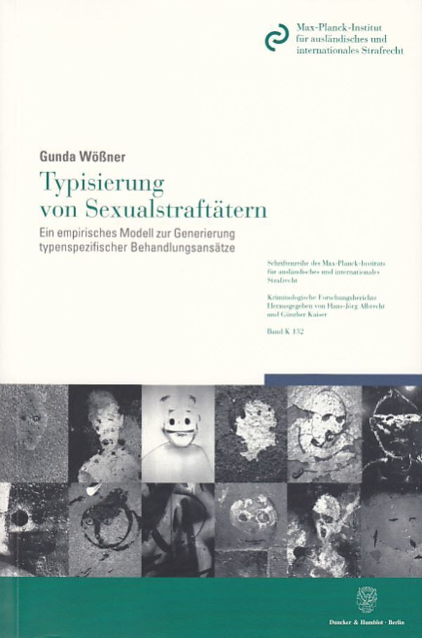 Cover: 9783428122790 | Typisierung von Sexualstraftätern. | Gunda Wößner | Taschenbuch | XIII