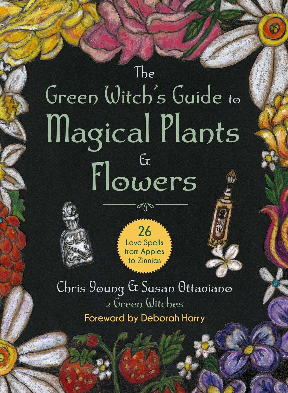 Bild: 9781510775664 | The Green Witch's Guide to Magical Plants &amp; Flowers | Chris Young