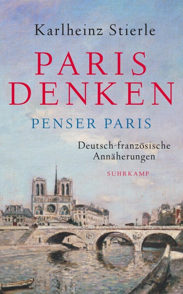 Cover: 9783518470879 | Paris denken - Penser Paris | Deutsch-französische Annäherungen | Buch