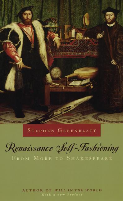 Cover: 9780226306599 | Renaissance Self-Fashioning | From More to Shakespeare | Greenblatt