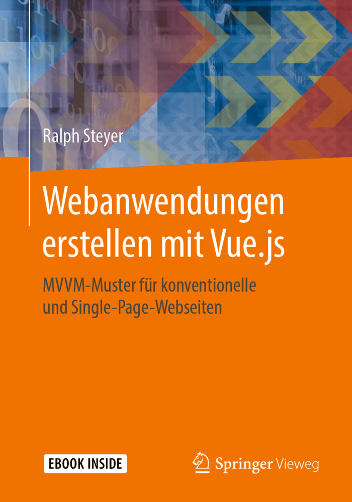 Cover: 9783658271695 | Webanwendungen erstellen mit Vue.js, m. 1 Buch, m. 1 E-Book | Steyer