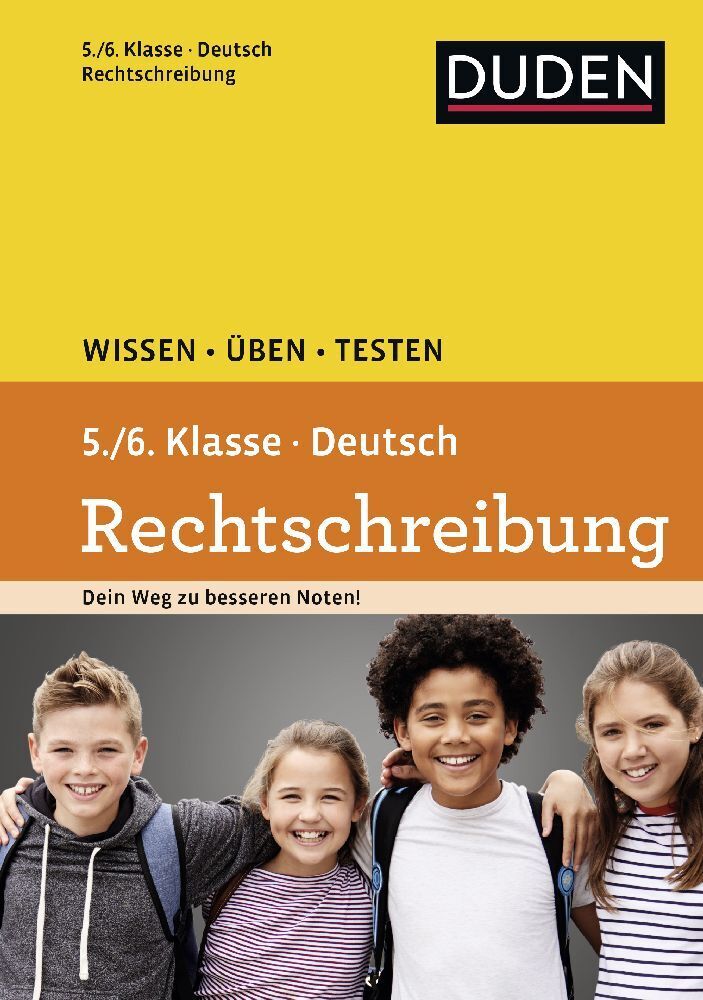 Cover: 9783411743629 | Duden Wissen - Üben - Testen, Deutsch - Rechtschreibung 5./6. Klasse