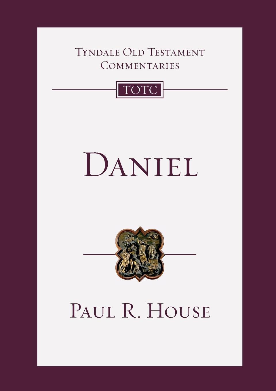 Cover: 9781783597420 | Daniel | An Introduction And Commentary | Paul House | Taschenbuch