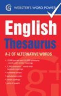 Cover: 9781842057636 | Webster's Word Power English Thesaurus | A-Z of Alternative Words