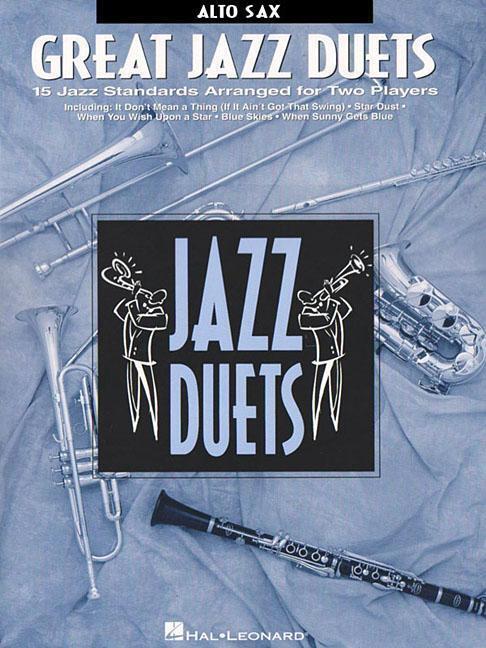 Cover: 9780793549153 | Great Jazz Duets | Alto Sax | Hal Leonard Corp | Taschenbuch | Buch