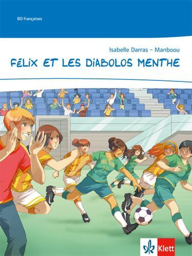 Cover: 9783125918078 | Félix et les Diabolos menthe | Comic Ab Ende des 1. Lernjahres | 32 S.