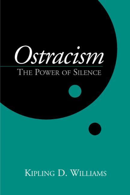 Cover: 9781572308312 | Ostracism: The Power of Silence | Kipling D. Williams | Taschenbuch