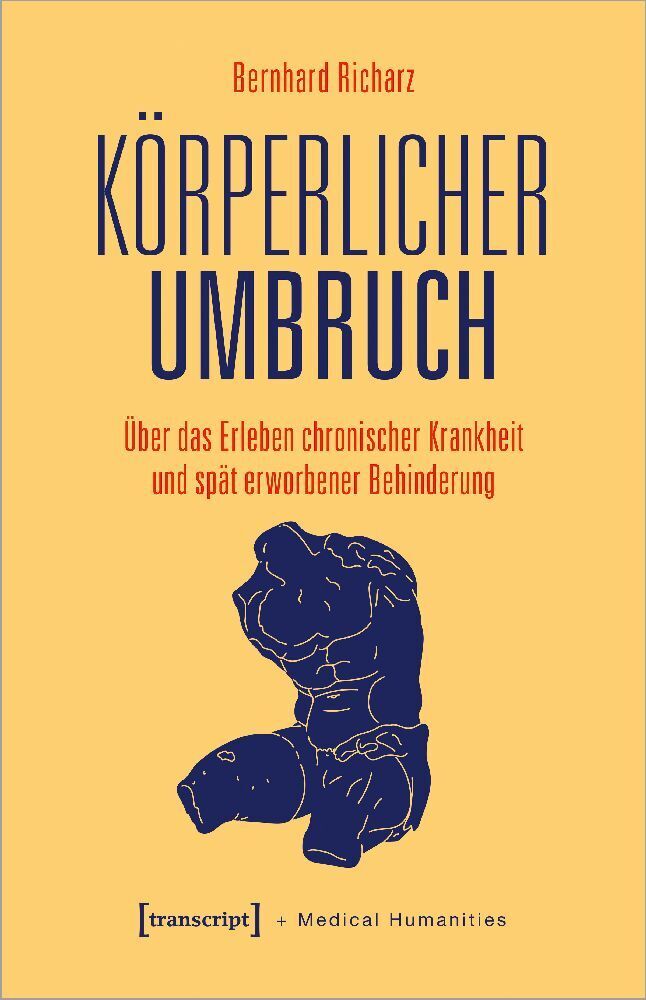 Cover: 9783837664737 | Körperlicher Umbruch | Bernhard Richarz | Taschenbuch | 686 S. | 2023