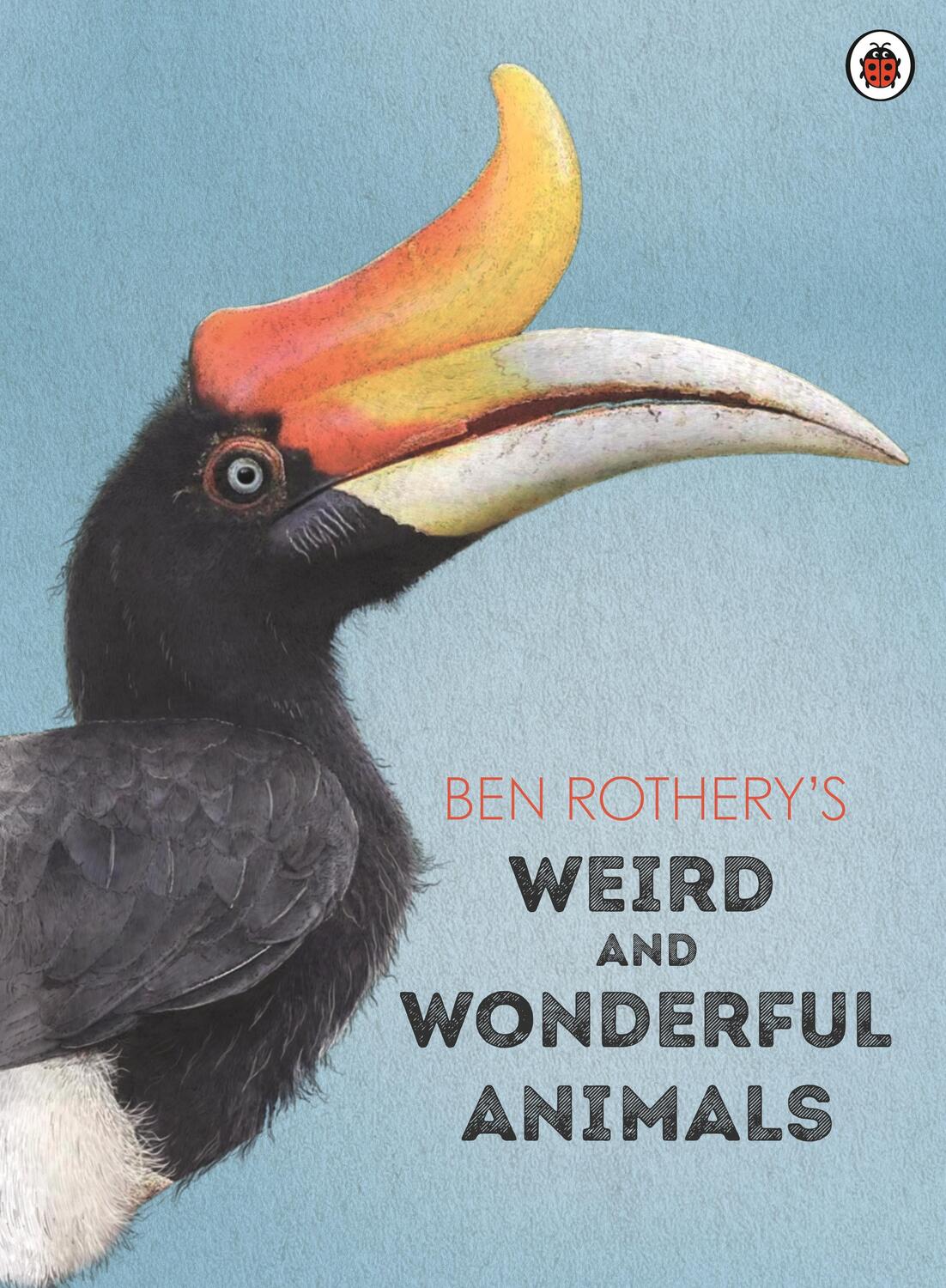 Cover: 9780241532294 | Ben Rothery's Weird and Wonderful Animals | Ben Rothery | Buch | 48 S.