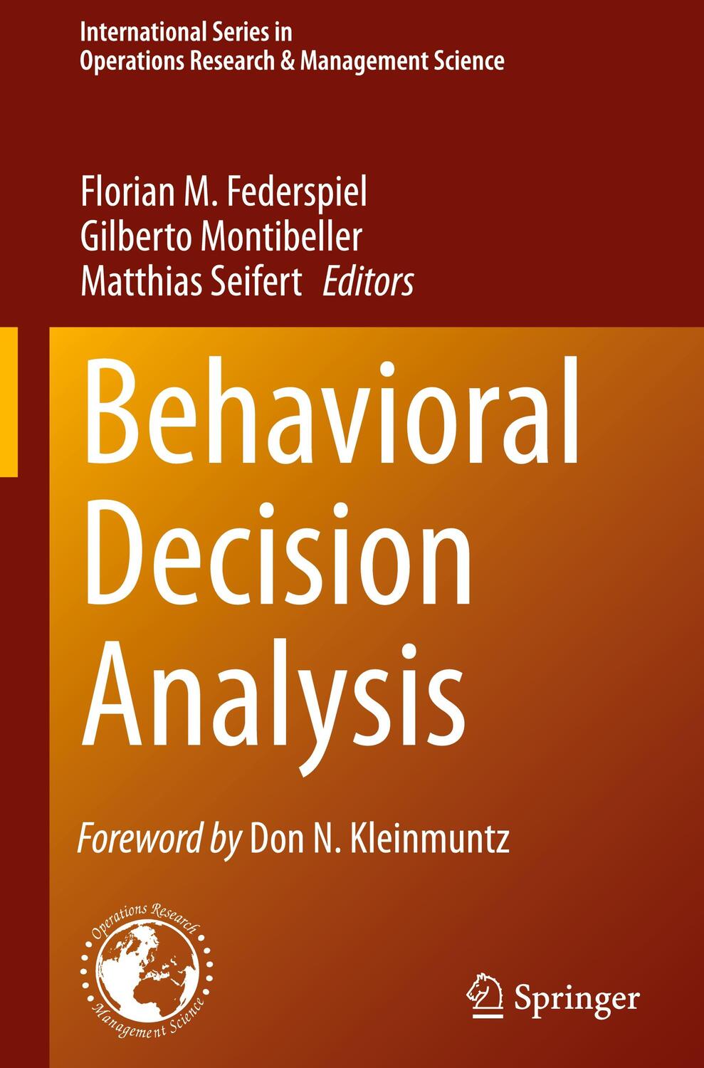 Cover: 9783031444234 | Behavioral Decision Analysis | Florian M. Federspiel (u. a.) | Buch