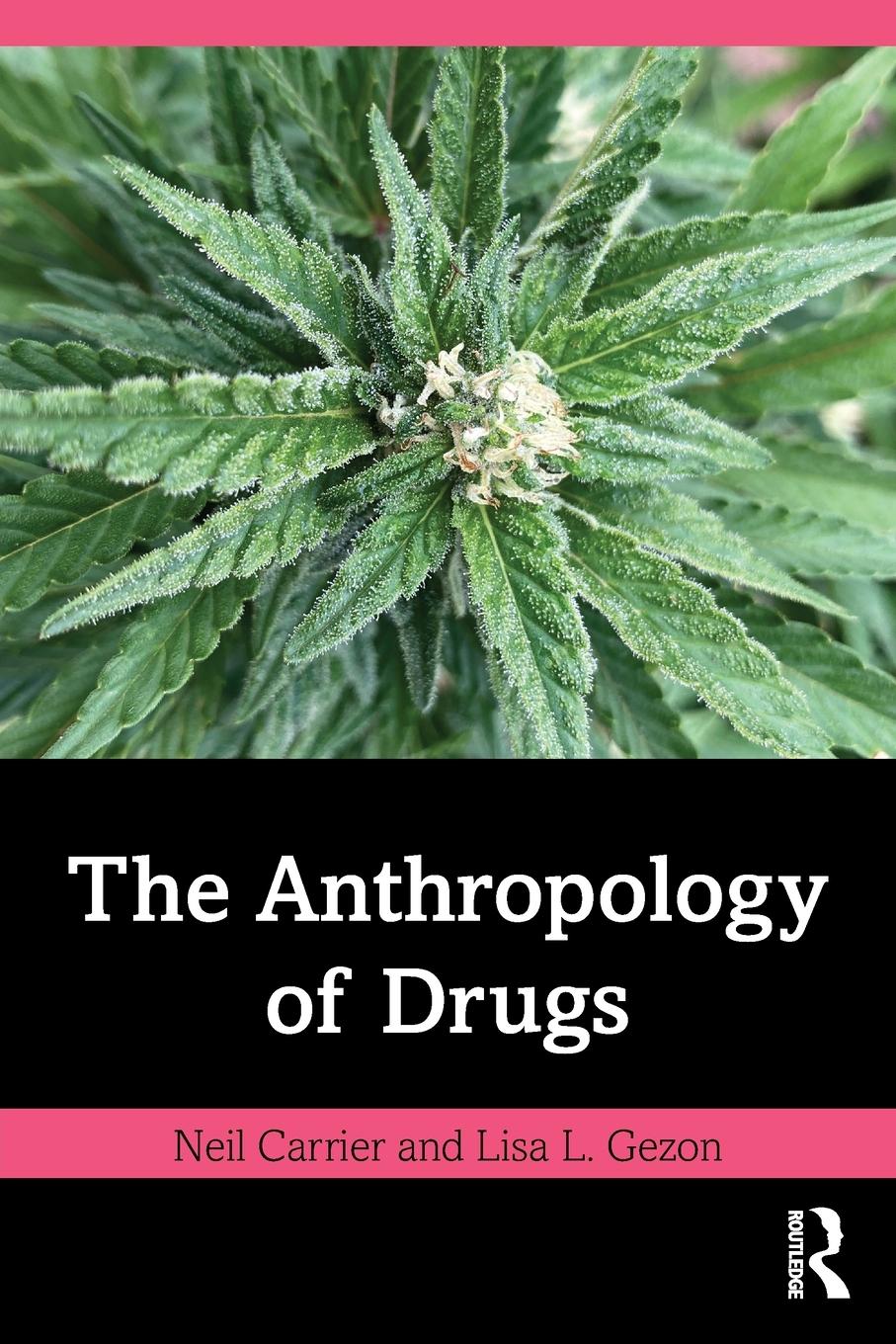 Cover: 9780367625269 | The Anthropology of Drugs | Neil Carrier (u. a.) | Taschenbuch | 2023