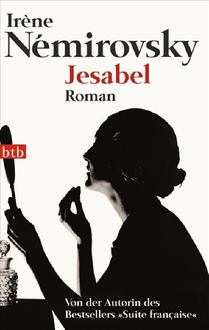 Cover: 9783442737789 | Jesabel | Irène Némirovsky | Taschenbuch | btb | Deutsch | 2008 | btb