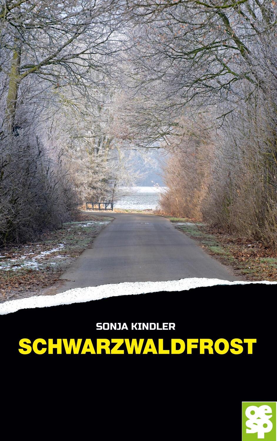 Cover: 9783965551497 | Schwarzwaldfrost | Kriminalroman | Sonja Kindler | Taschenbuch | 2023