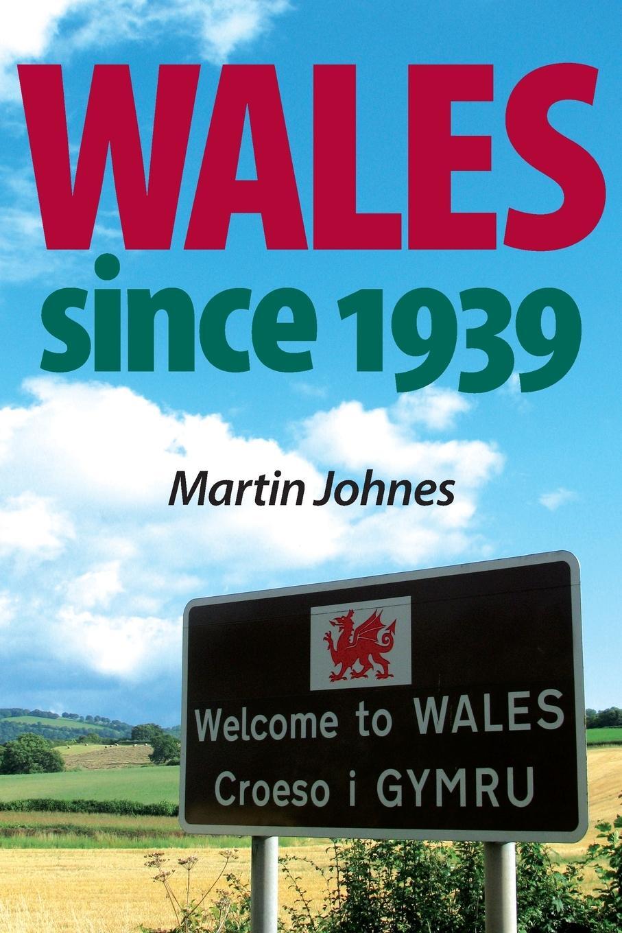 Cover: 9780719086670 | Wales since 1939 | Martin Johnes | Taschenbuch | Paperback | Englisch