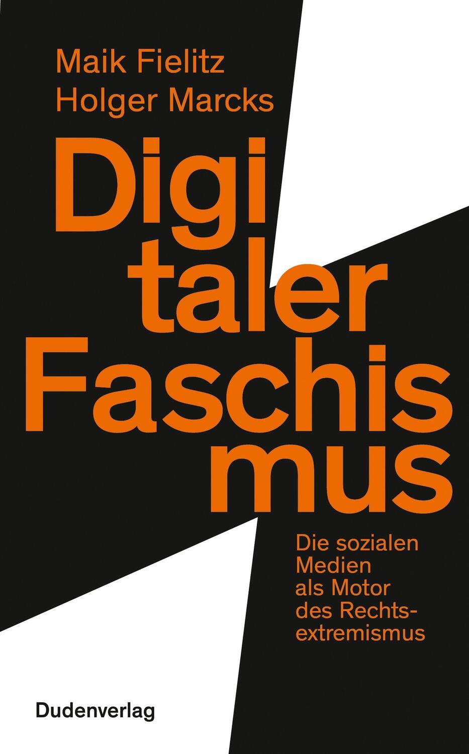 Cover: 9783411747269 | Digitaler Faschismus | Maik Fielitz (u. a.) | Taschenbuch | Deutsch