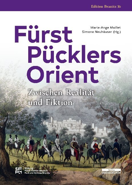 Cover: 9783954102662 | Fürst Pücklers Orient | Zwischen Realität und Fiktion | Buch | 384 S.