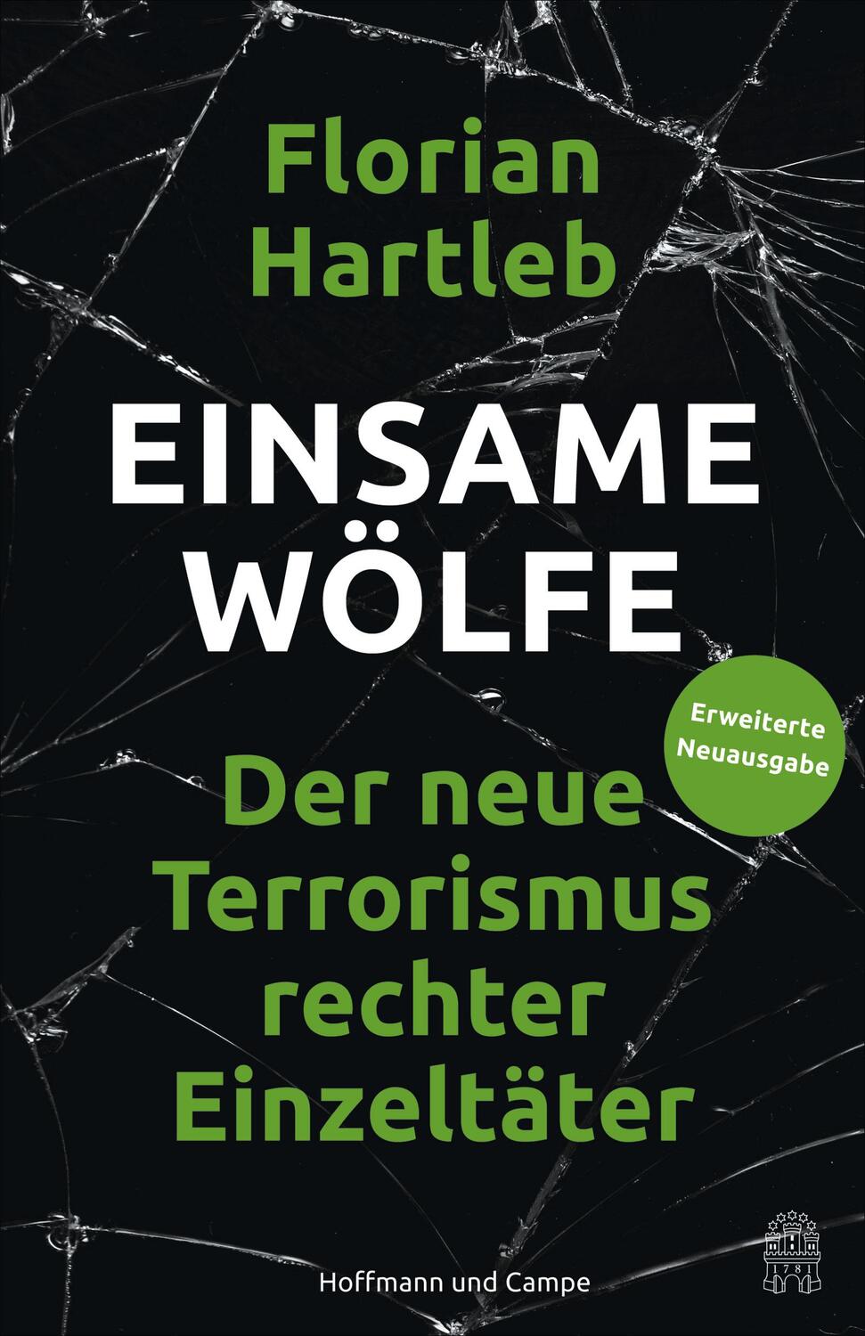 Cover: 9783455010350 | Einsame Wölfe | Der neue Terrorismus rechter Einzeltäter | Hartleb