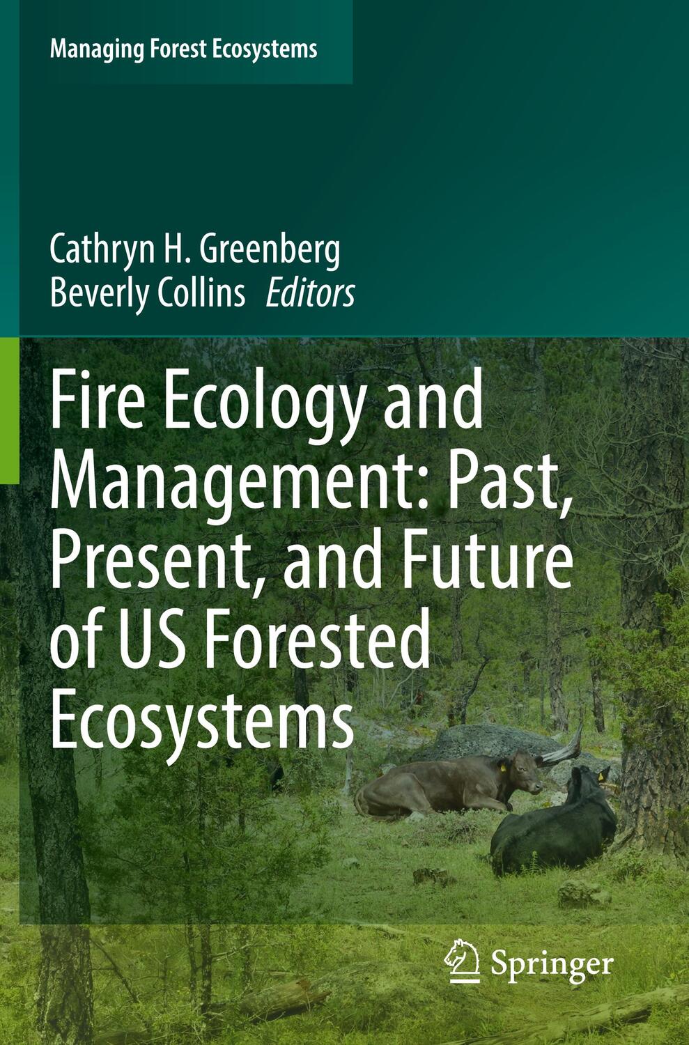 Cover: 9783030732691 | Fire Ecology and Management: Past, Present, and Future of US...