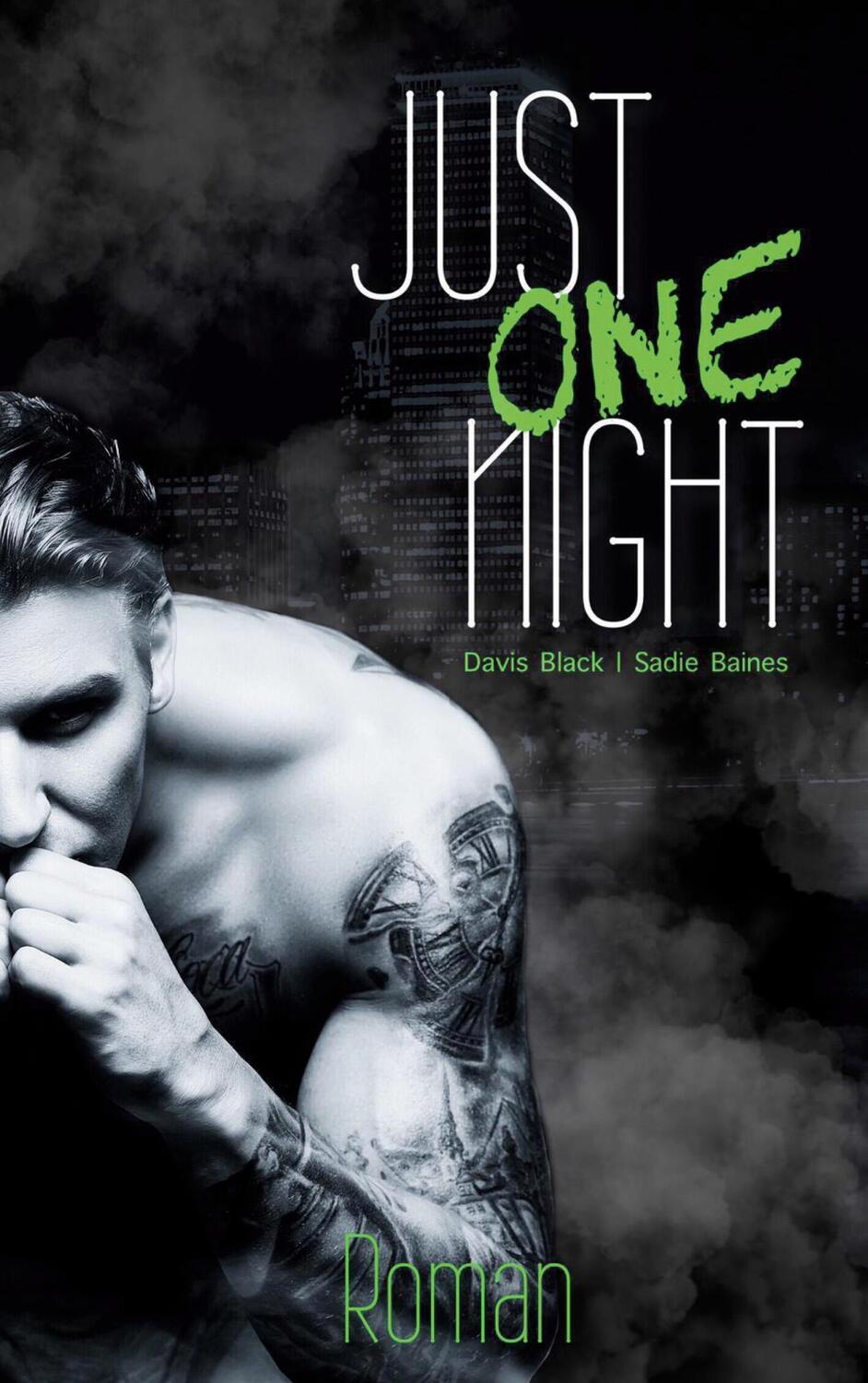 Cover: 9783752660357 | Just One Night | Dillan & Robin | Davis Black (u. a.) | Taschenbuch