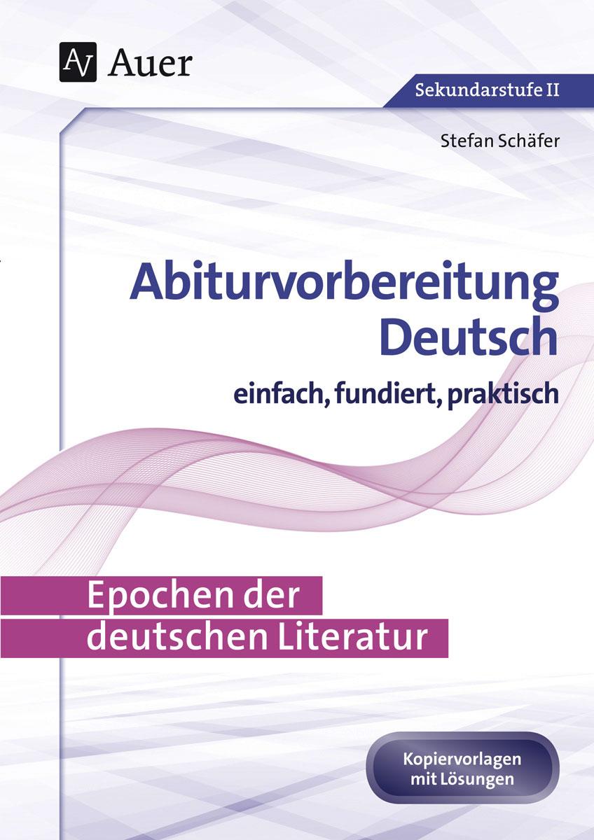 Cover: 9783403078289 | Epochen der deutschen Literatur | Stefan Schäfer | Broschüre | 56 S.