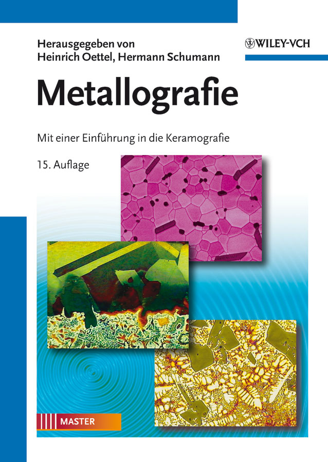 Cover: 9783527322572 | Metallografie | Mit einer Einführung in die Keramografie | Buch | XVI