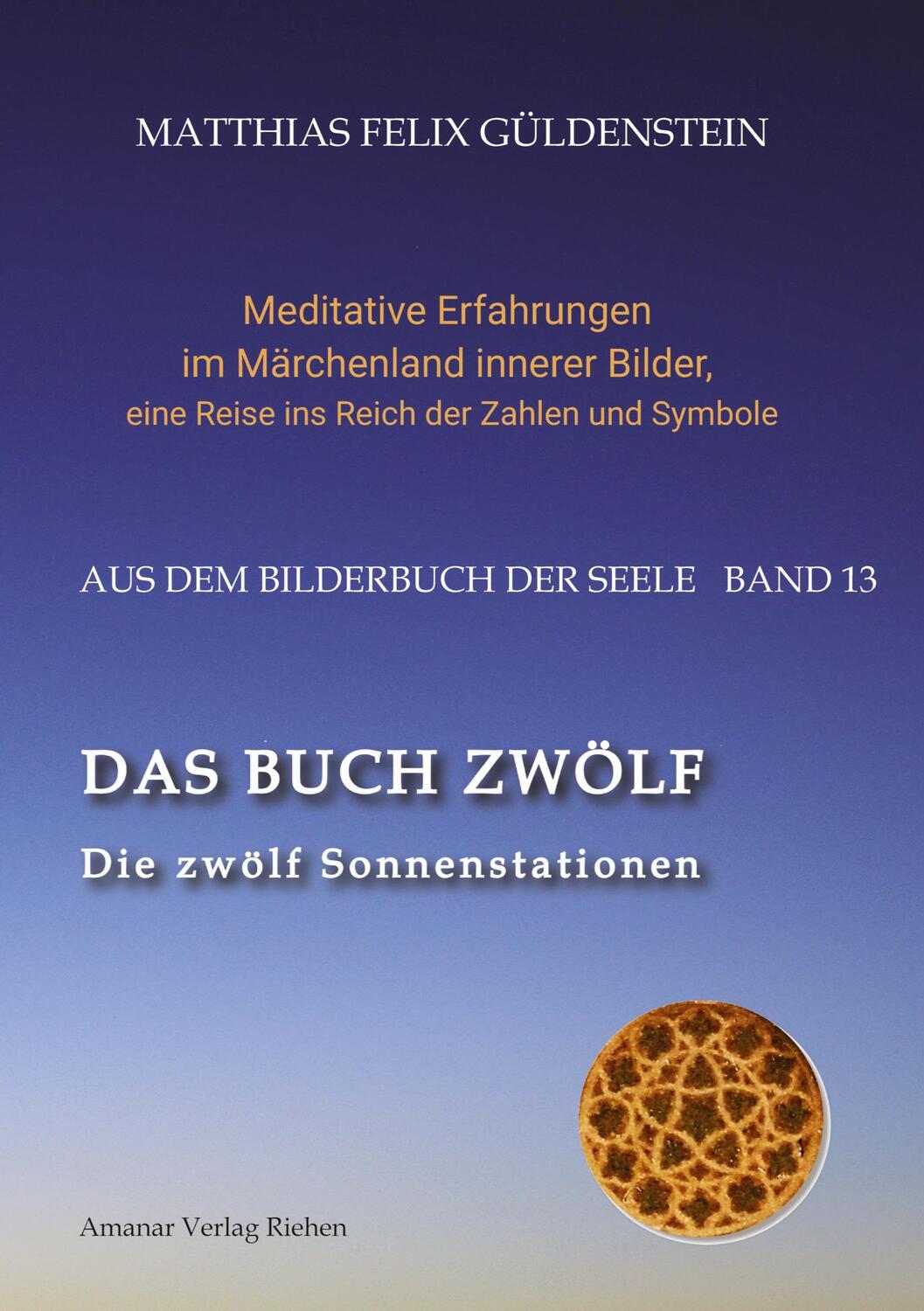 Cover: 9783347928275 | DAS BUCH ZWÖLF; Die astrologischen Felder; Die zwölf...