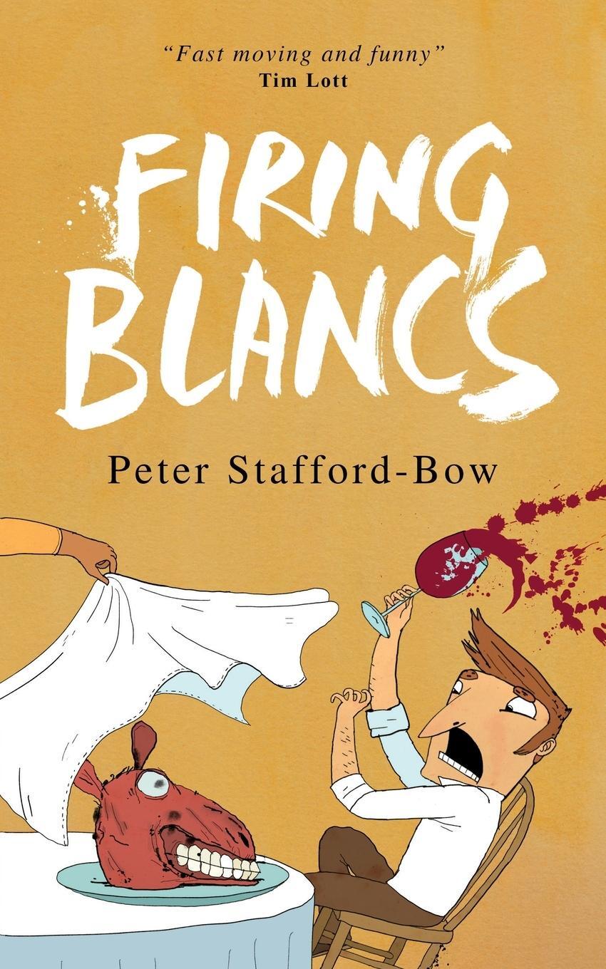 Cover: 9781913036232 | Firing Blancs | Peter Stafford-Bow | Taschenbuch | Paperback | 2020
