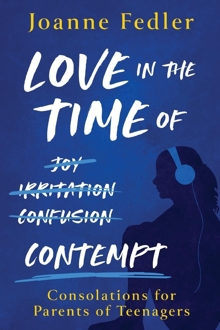 Cover: 9781925842258 | Love In the Time of Contempt | consolations for parents of teenagers