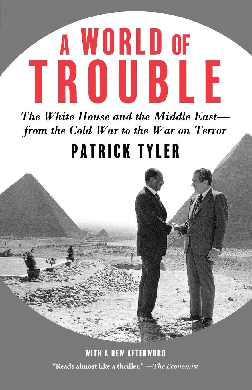 Cover: 9780374532000 | A World of Trouble | Patrick Tyler | Taschenbuch | Paperback | 2010