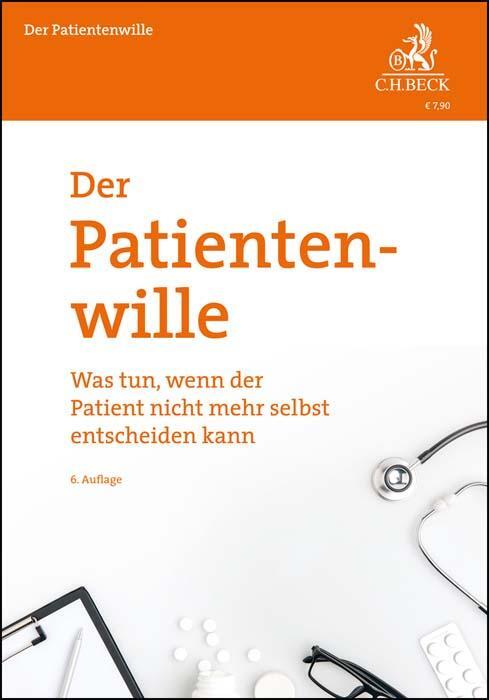Cover: 9783406796326 | Der Patientenwille | Hans Dworzak | Broschüre | 64 S. | Deutsch | 2023