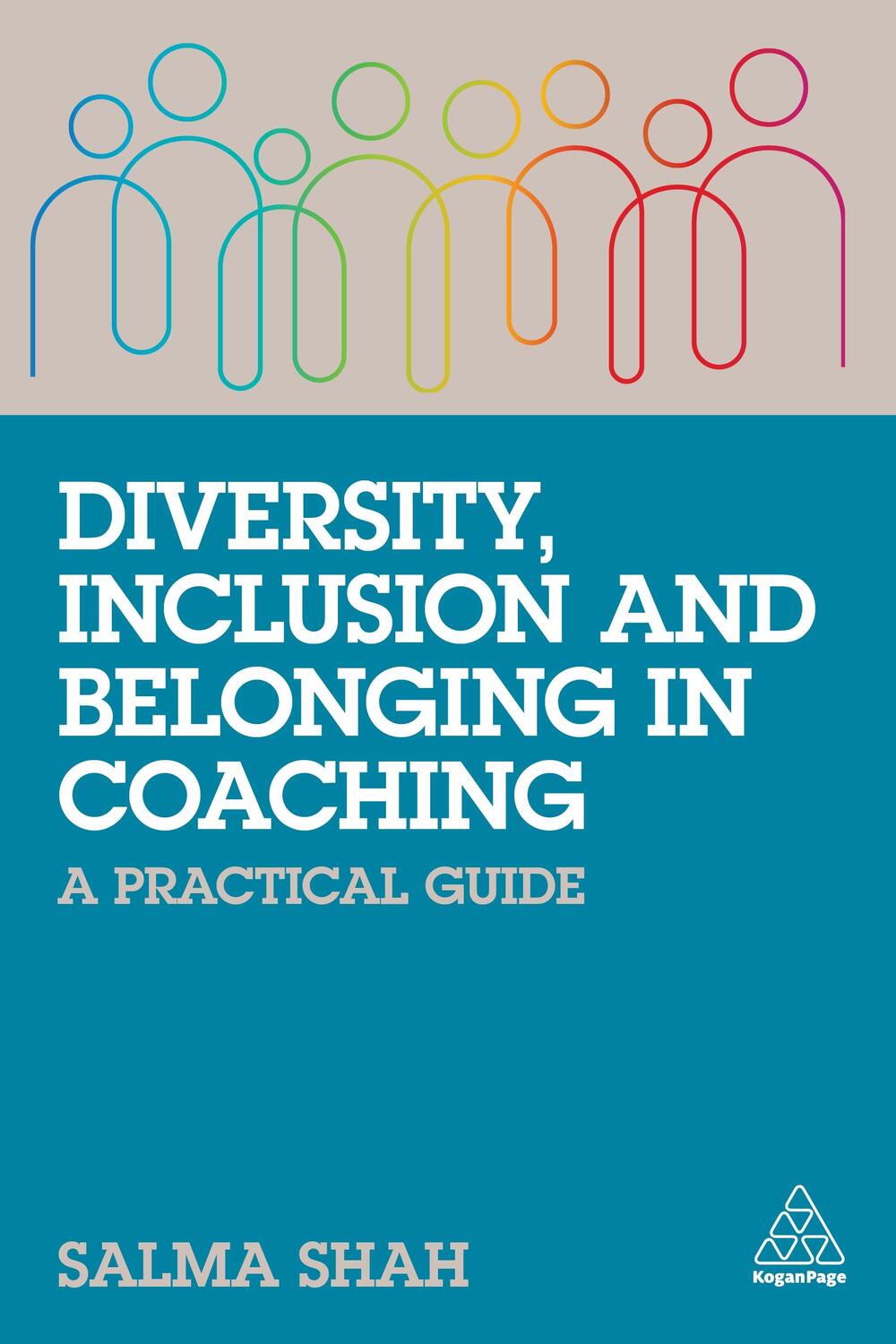 Cover: 9781398604506 | Diversity, Inclusion and Belonging in Coaching: A Practical Guide