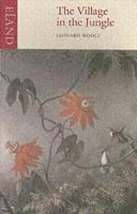 Cover: 9780907871293 | The Village in the Jungle | Leonard Woolf | Taschenbuch | Englisch