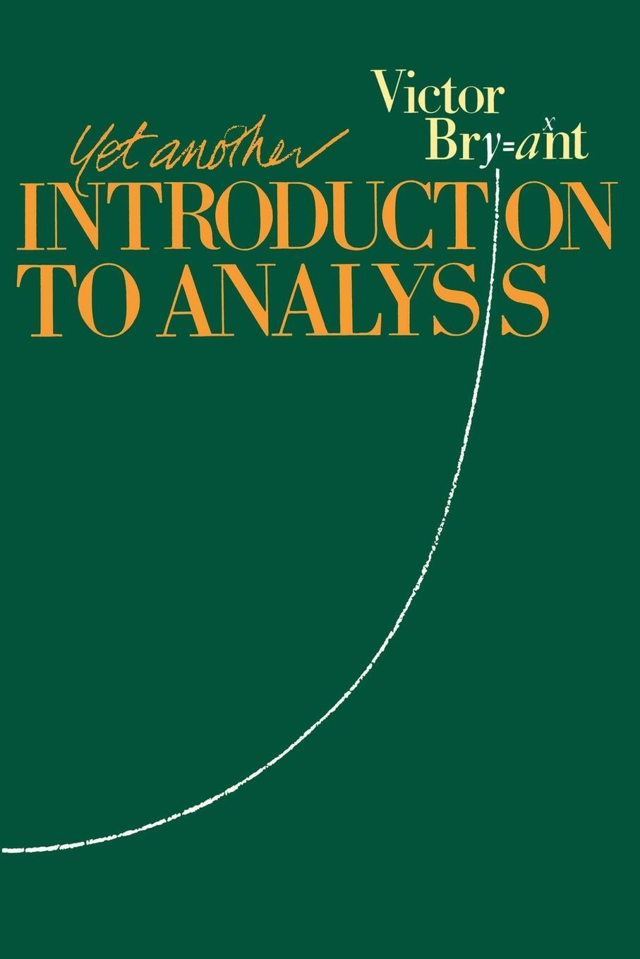 Cover: 9780521388351 | Yet Another Introduction to Analysis | Victor Bryant (u. a.) | Buch