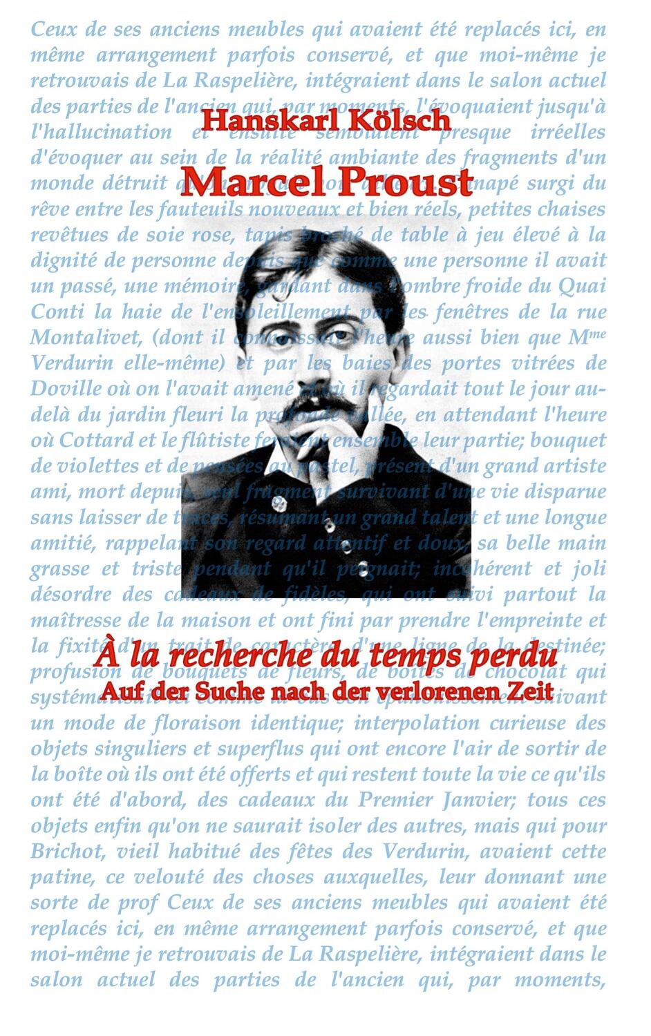 Cover: 9783743188440 | Marcel Proust | Hanskarl Kölsch | Buch | HC runder Rücken kaschiert