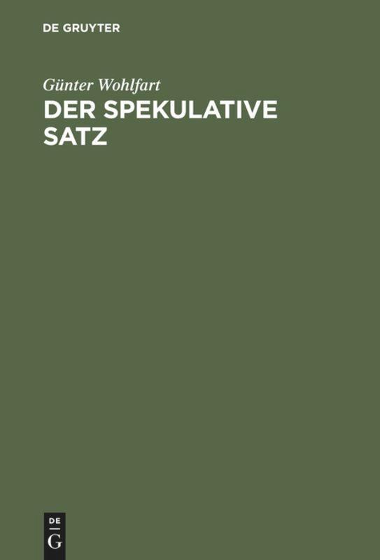 Cover: 9783110081114 | Der spekulative Satz | Günter Wohlfart | Buch | XXIII | Deutsch | 1981