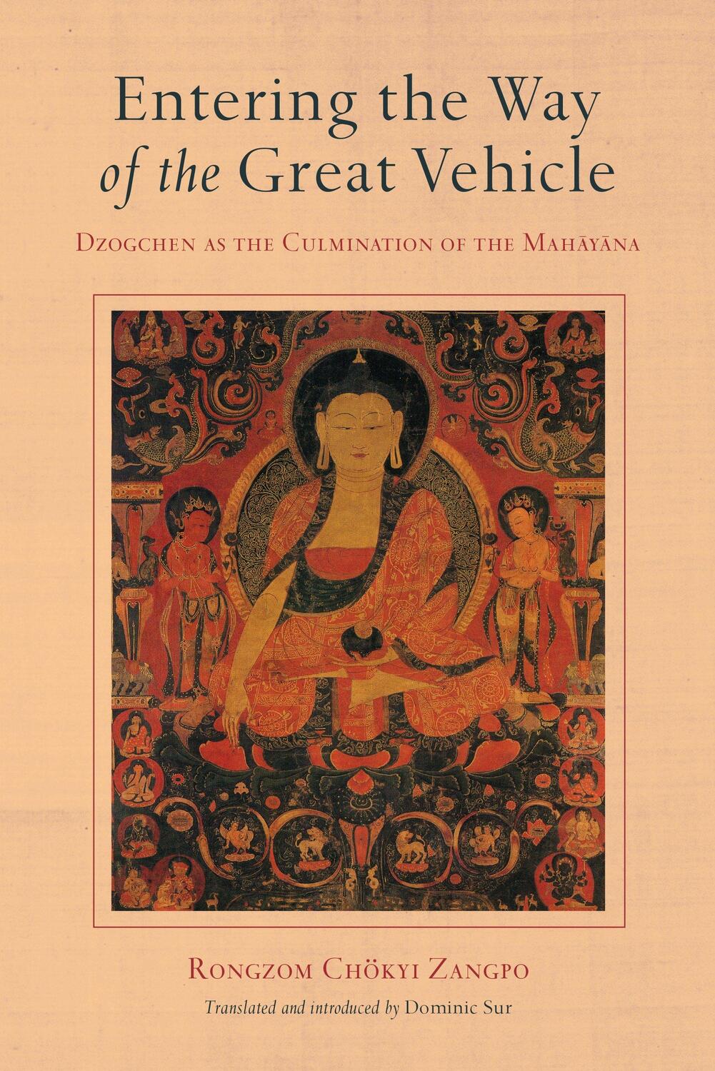 Cover: 9781611803686 | Entering the Way of the Great Vehicle: Dzogchen as the Culmination...