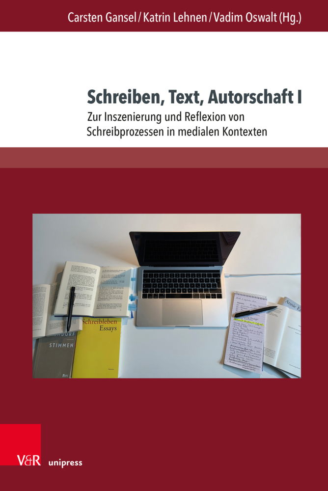 Cover: 9783847112723 | Schreiben, Text, Autorschaft I | Carsten Gansel (u. a.) | Buch | 2021