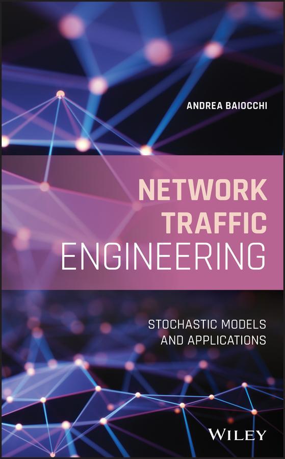 Cover: 9781119632436 | Network Traffic Engineering | Stochastic Models and Applications