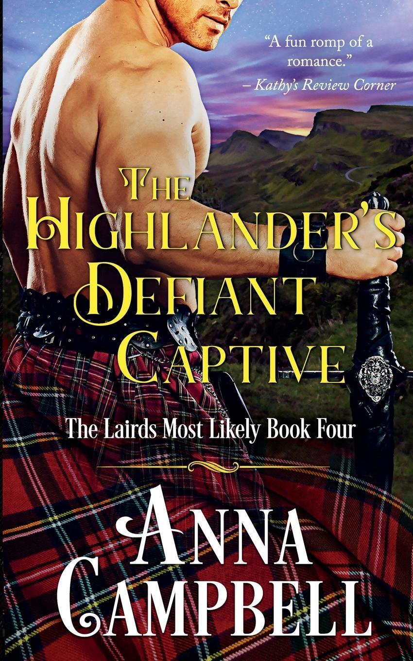 Cover: 9781925980127 | The Highlander's Defiant Captive | The Lairds Most Likely Book 4