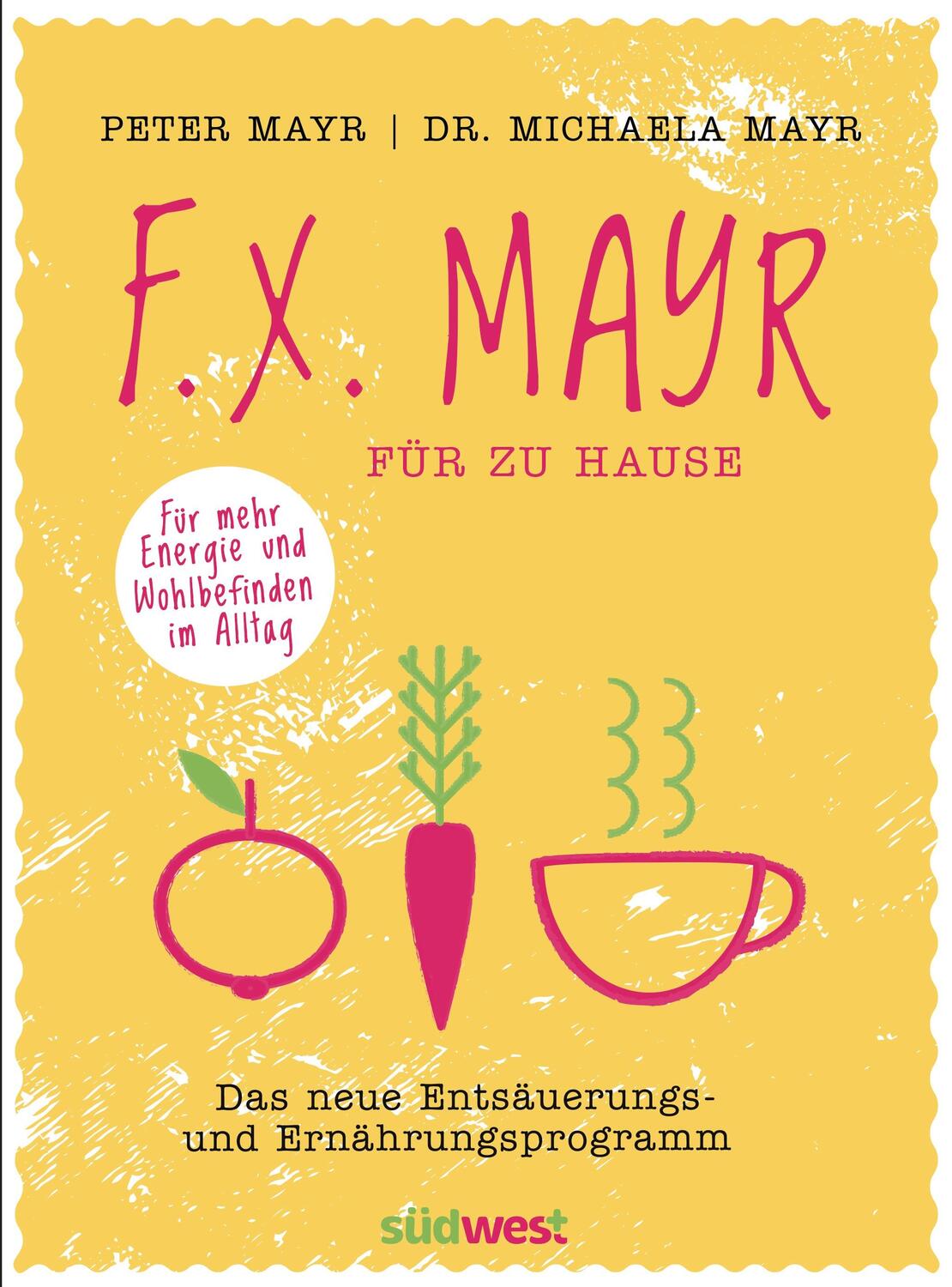 Cover: 9783517093819 | F.X. Mayr für zu Hause | Peter Mayr (u. a.) | Taschenbuch | 160 S.