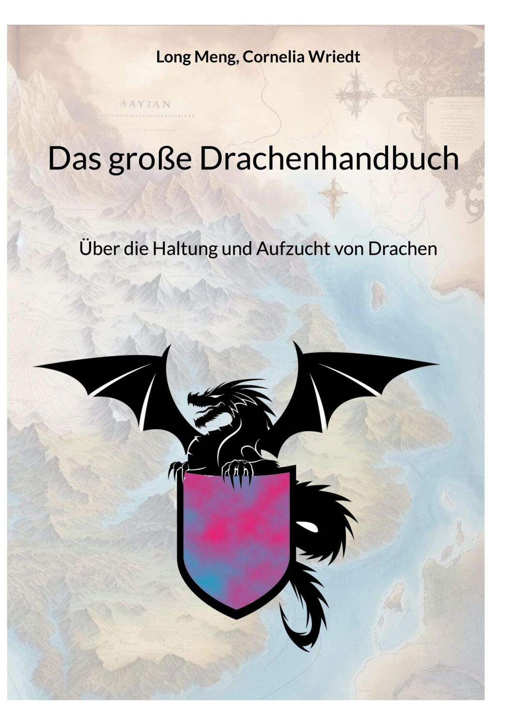 Cover: 9783758308918 | Das große Drachenhandbuch | Über die Haltung und Aufzucht von Drachen