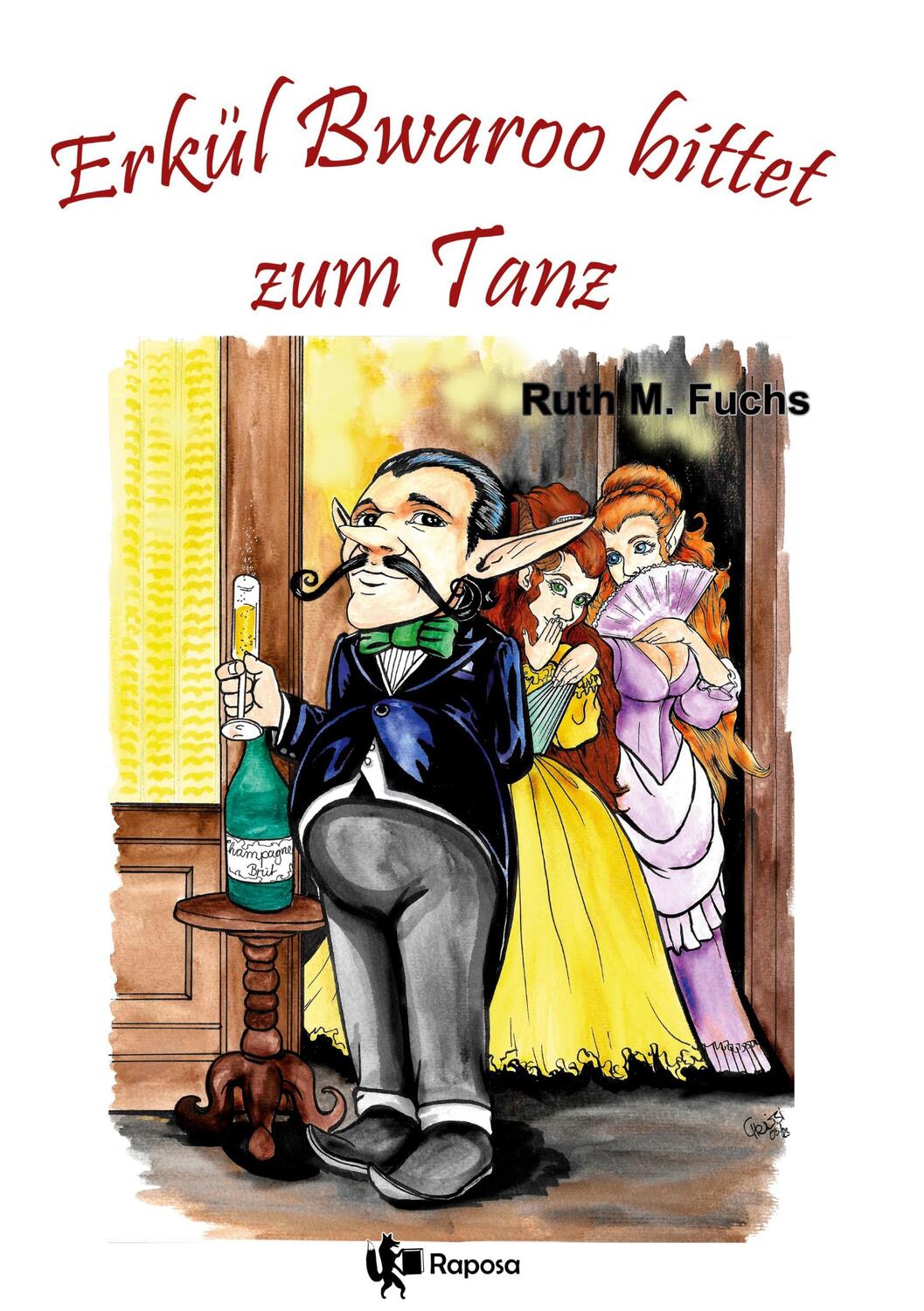 Cover: 9783757944933 | Erkül Bwaroo bittet zum Tanz | Ruth M Fuchs | Taschenbuch | Paperback