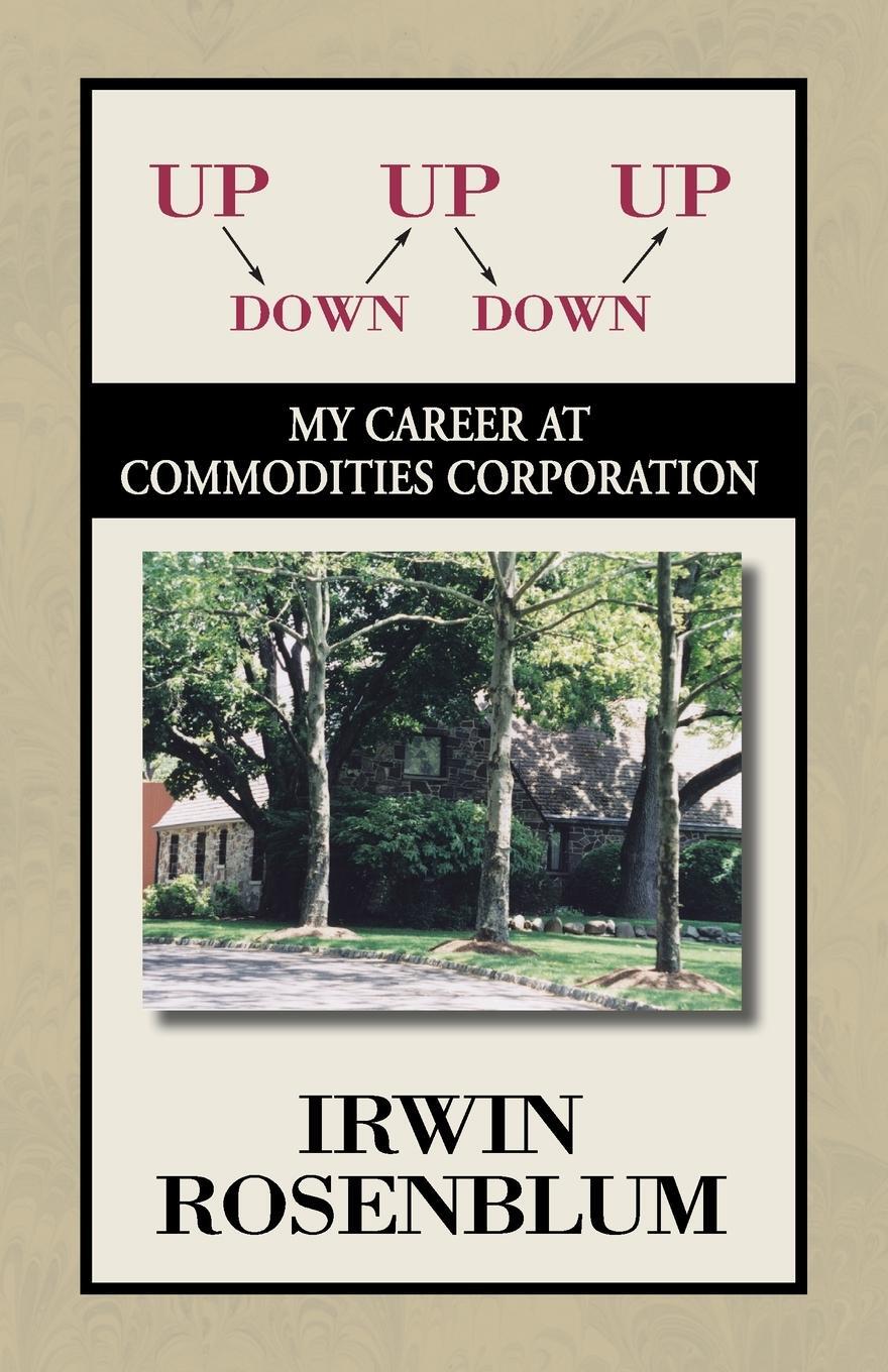 Cover: 9781413416848 | Up, Down, Up, Down, Up | My Career at Commodities Corporation | Buch