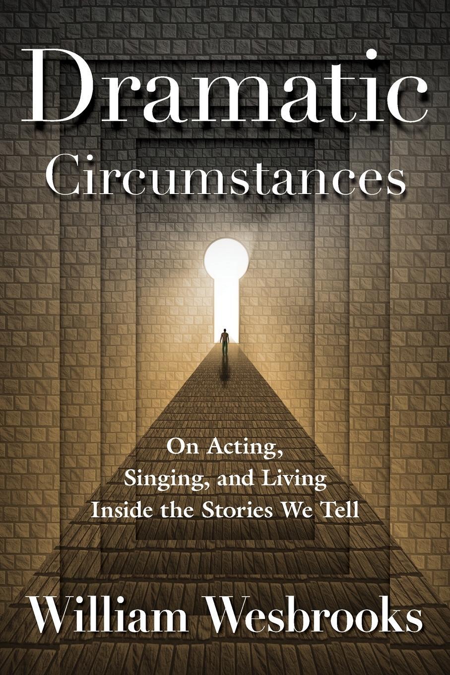 Cover: 9781476823010 | Dramatic Circumstances | William Wesbrooks | Taschenbuch | Book | 2014